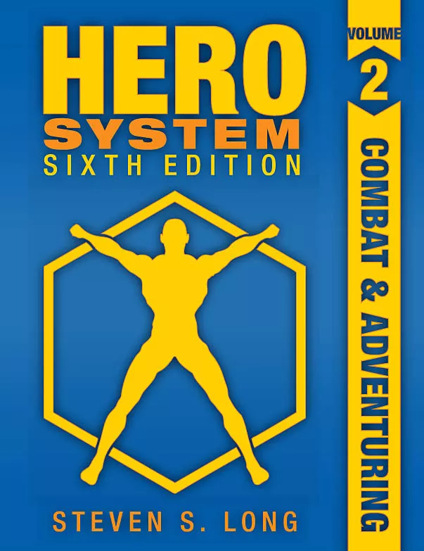 Image for HERO System Sixth Edition, Volume 2: Combat & Adventuring